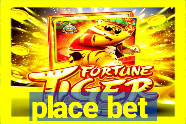 place bet